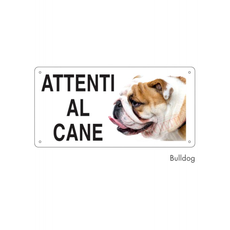 Cartello ATTENTI AL CANE 12,5X25 cm buldog - piccoli graffi