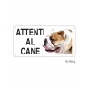 Cartello ATTENTI AL CANE 12,5X25 cm buldog - piccoli graffi