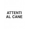 Cartello ATTENTI AL CANE 12,5X25 cm - piccoli graffi